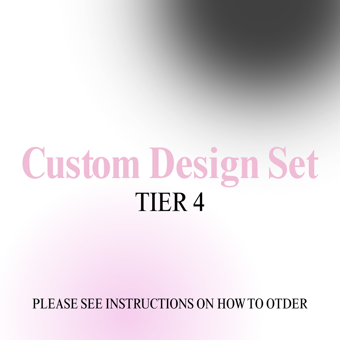 Custom Design Set Tier 4